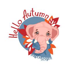 Animals. Hello, Autumn. Elephant in a warm scarf on a background of decorative leaves. Vector illustration
