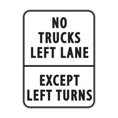 no trucks left lane except left turns