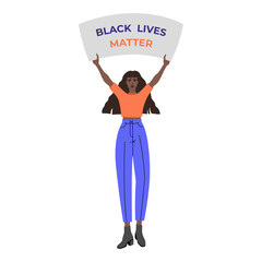 African American girl holding a banner, black lives matter. Vector illustration in flat cartoon style, isolated on background. 