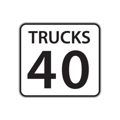 trucks 40 sign