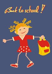 Back to school, girl with school bag, funny vector illustration on blue background