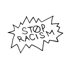 Stop racism - lettering doodle handwritten on theme of antiracism, protesting against racial inequality and revolutionary design. For flyers, stickers, posters