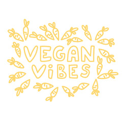 Vegan Vibes. Sign with carrots. Frame for text. Vegan slogan for package design, web, print t-shirt, logo, poster, symbol, design