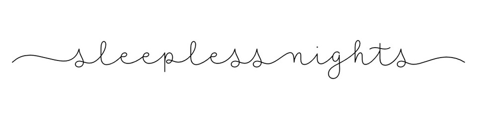 SLEEPLESS NIGHTS black vector monoline calligraphy banner with swashes