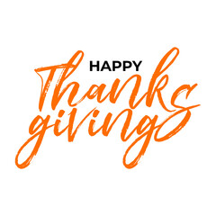 Happy Thanksgiving hand written calligraphic text, vector illustration. Grunge ink stroke for web banners, greeting cards, simple minimalistic calligraphic words isolated on white background.