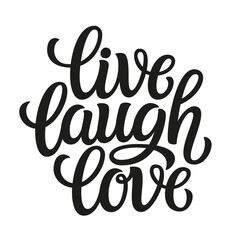 Live laugh love lettering