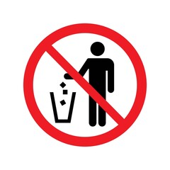 Garbage symbol. Do not litter sign. Trash icon. No sign. Flat vector illustration. Red circle. Logo on white background.