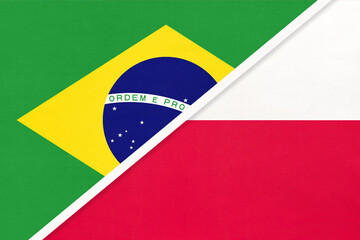 Brazil and Poland, symbol of national flags from textile. Championship between two countries.