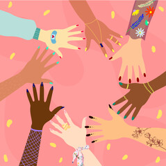 Hands of different races and nationalities in a circle. Concept for diversity, inclusivity, international relationship and female friendship. Feminist art.
