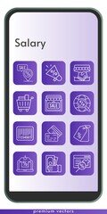 salary icon set. included online shop, megaphone, handshake, shop, money, price tag, shopping cart, placeholder, credit card, barcode, internet icons on phone design background . linear styles.