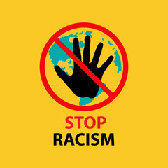 Stop racism sign. Support for equal rights of black people. 