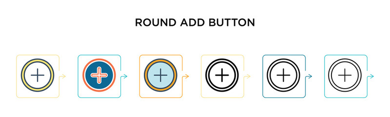 Fototapeta premium Round add button vector icon in 6 different modern styles. Black, two colored round add button icons designed in filled, outline, line and stroke style. Vector illustration can be used for web,