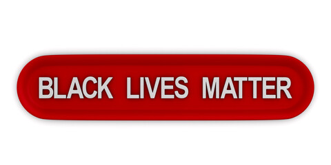 red button with text black lives matter on white background. Isolated 3d illustration