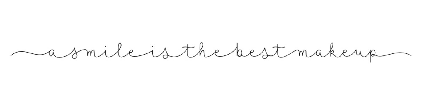 A SMILE IS THE BEST MAKEUP black vector monoline calligraphy banner with swashes