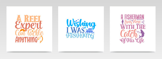 Fishing quotes letter typography set illustration.