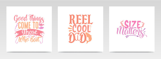Fishing quotes letter typography set illustration.