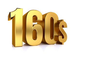 160$. one hundred sixty price symbol. gold text 3d render. on white background