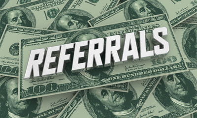 Referrals Word of Mouth Commissions Money Earnings 3d Illustration - obrazy, fototapety, plakaty
