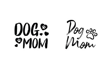 Dog mom quote collection. Lettering style Mother of doggie calligraphy designs.