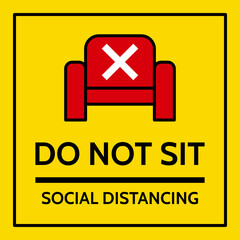 the label with chair icon and mark cross symbol with text “DO NOT SIT” and text “social distancing”