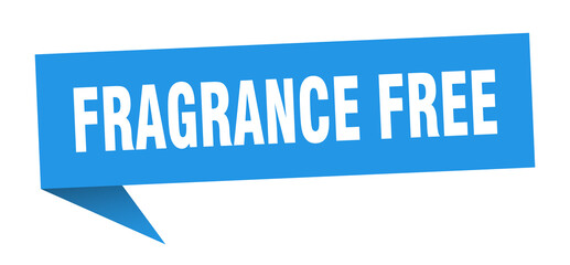 fragrance free banner. fragrance free speech bubble. fragrance free sign