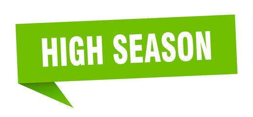 high season banner. high season speech bubble. high season sign