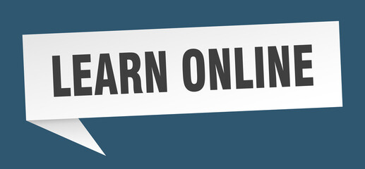 learn online banner. learn online speech bubble. learn online sign