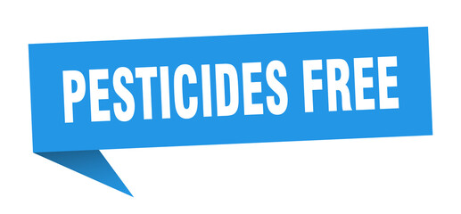 pesticides free banner. pesticides free speech bubble. pesticides free sign