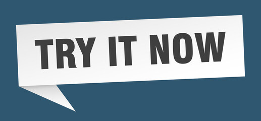 try it now banner. try it now speech bubble. try it now sign