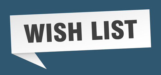 wish list banner. wish list speech bubble. wish list sign