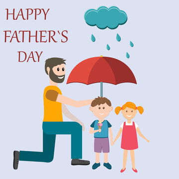 father's Day greeting card with the image of a male father holding an umbrella over his daughter and son, flat style, color vector illustration, design, greeting, gift