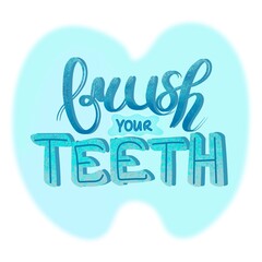 Hand drawn dental quote Brush your teeth. Hand lettering design on a white background. Black and blue letters on a blue tooth, for posters in the nursery, stickers, banners for dentistry.