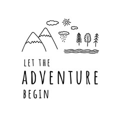 Let's the Adventure begin. Hand drawn simple vector illustration. Doodle Mountains, river, forest, clouds, sun. Sticker, logo design. - 357169189