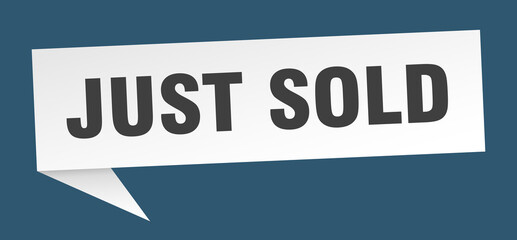 just sold banner. just sold speech bubble. just sold sign