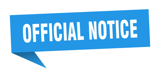 official notice banner. official notice speech bubble. official notice sign