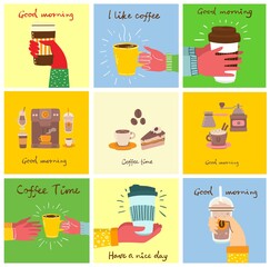 Set of cards with hands hold a cup of hot black dark coffee or beverage, people drinking coffee with cake, with hand written text, simple flat illustration.