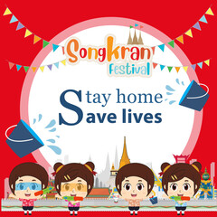 Songkran festival 2020. Stay home save lives people in thailand