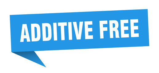 additive free banner. additive free speech bubble. additive free sign