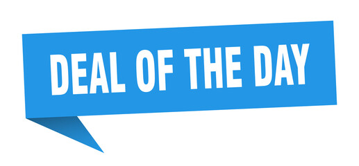 deal of the day banner. deal of the day speech bubble. deal of the day sign