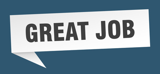 great job banner. great job speech bubble. great job sign