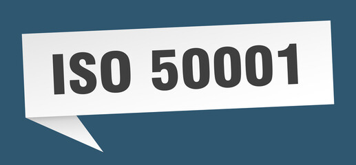 iso 50001 banner. iso 50001 speech bubble. iso 50001 sign