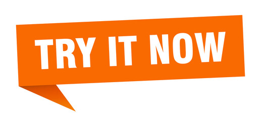 try it now banner. try it now speech bubble. try it now sign