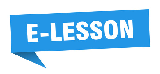 e-lesson banner. e-lesson speech bubble. e-lesson sign