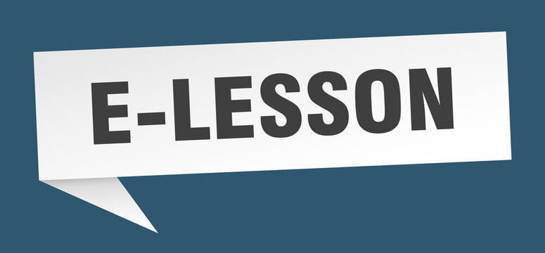 e-lesson banner. e-lesson speech bubble. e-lesson sign