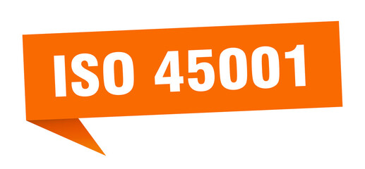 iso 45001 banner. iso 45001 speech bubble. iso 45001 sign