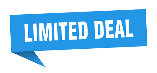 limited deal banner. limited deal speech bubble. limited deal sign