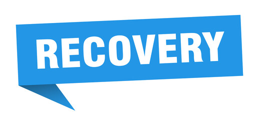recovery banner. recovery speech bubble. recovery sign