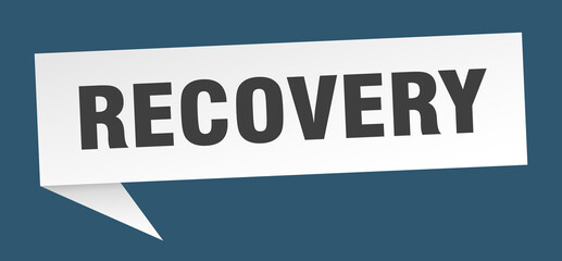 recovery banner. recovery speech bubble. recovery sign
