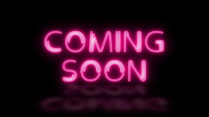 Coming soon text neon lights animation promote advertising next business concept