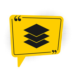 Black Layers clothing textile icon isolated on white background. Element of fabric features. Yellow speech bubble symbol. Vector Illustration.